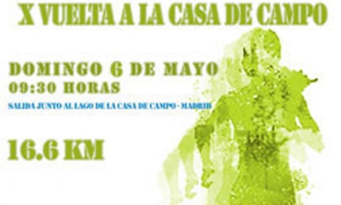 X VX Vuelta a la Casa de Campo uelta a la Casa de Campo