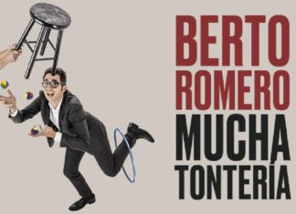 Llega Berto Romero con Mucha Tontería